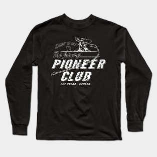 The Famous Pioneer Club Long Sleeve T-Shirt